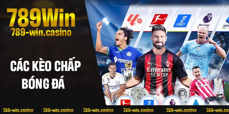 Các dạng kèo chấp trong bóng đá bạn cần nắm rõ