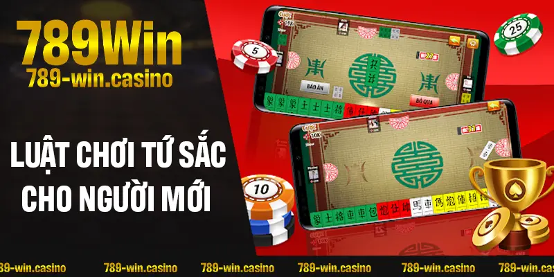 Hướng dẫn luật chơi Tứ Sắc chuẩn nhất cho người mới