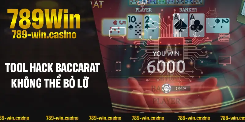 Lý do không thể bỏ qua tool hack Baccarat?